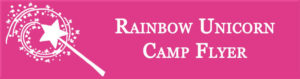 Rainbow Unicorn Camp Flyer